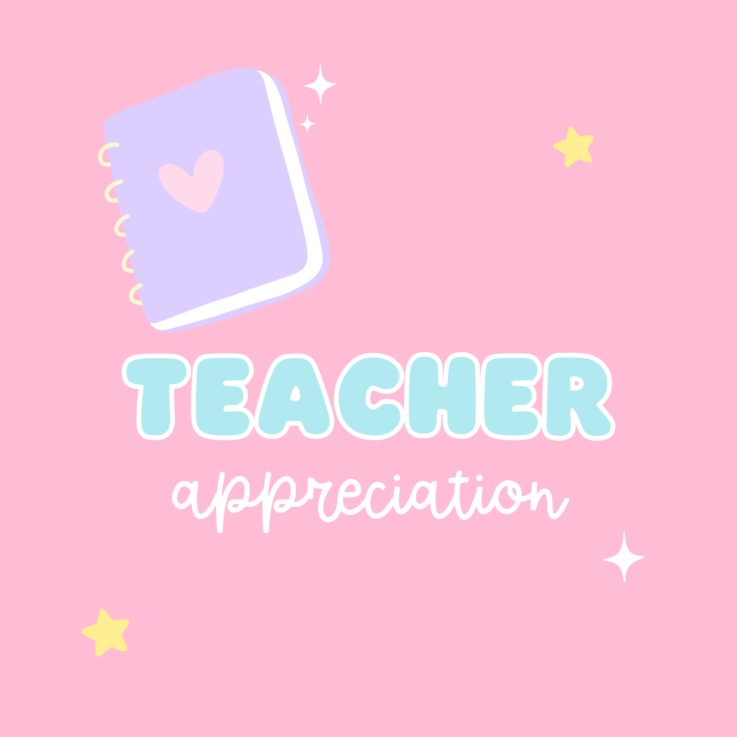 Teacher Appreciation