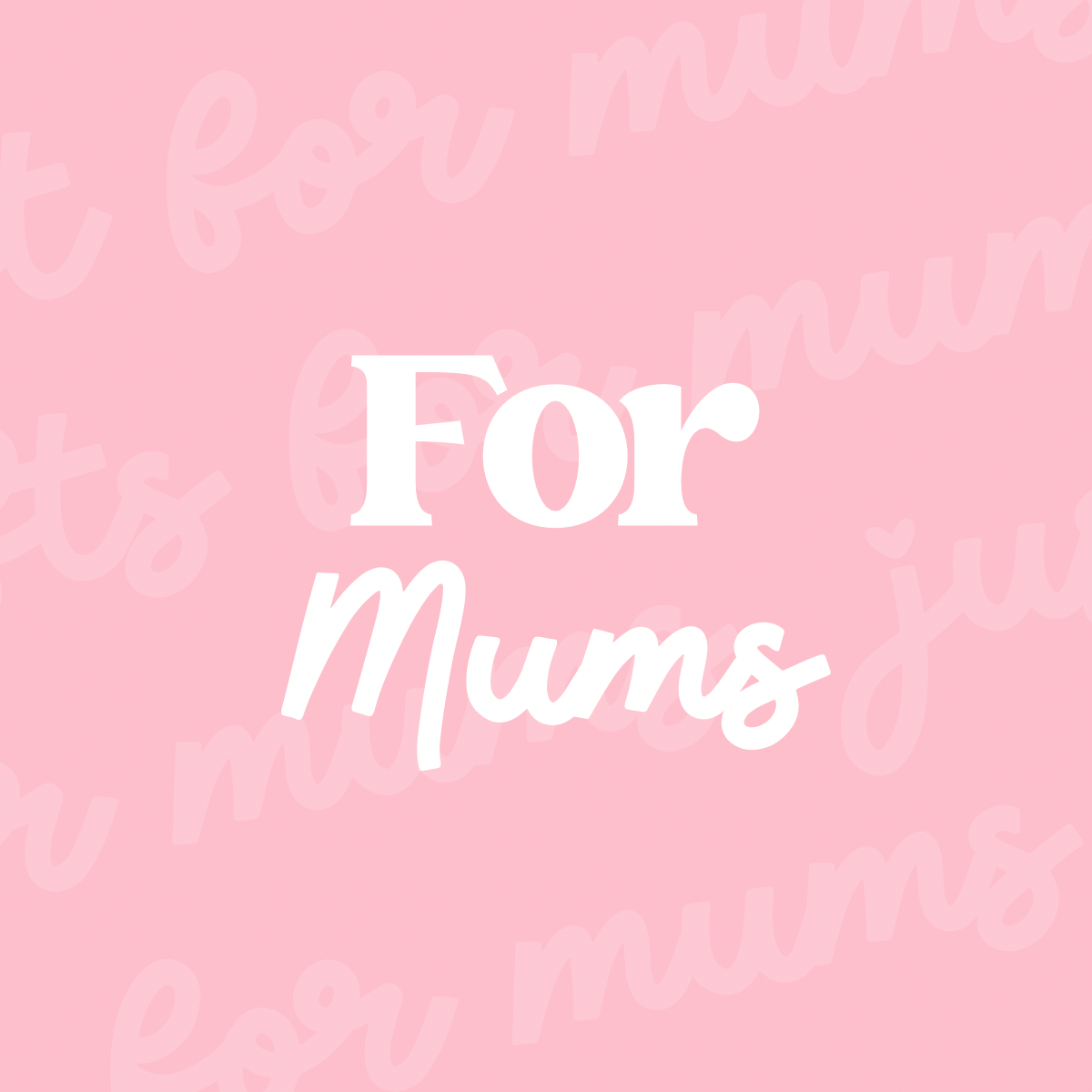 Gifts For Mums